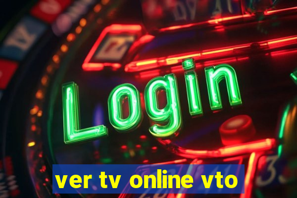 ver tv online vto